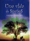 Una vida de sueños