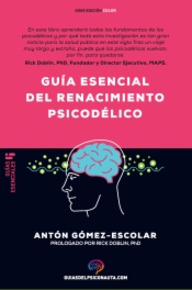 Guía esencial del renacimiento psicodélico