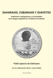 Saharauis, Cubarauis y Guayetes