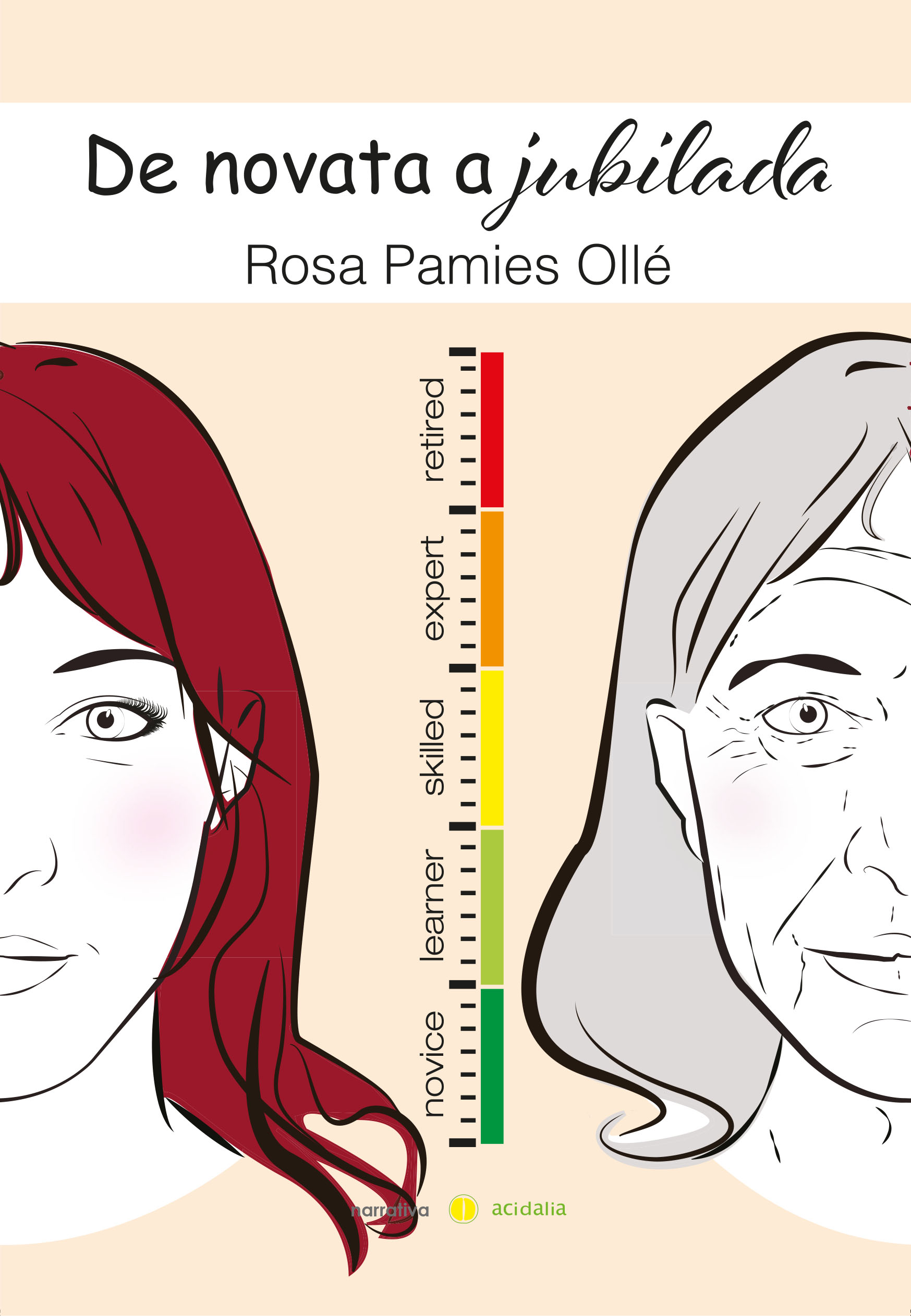 De novata a jubilada