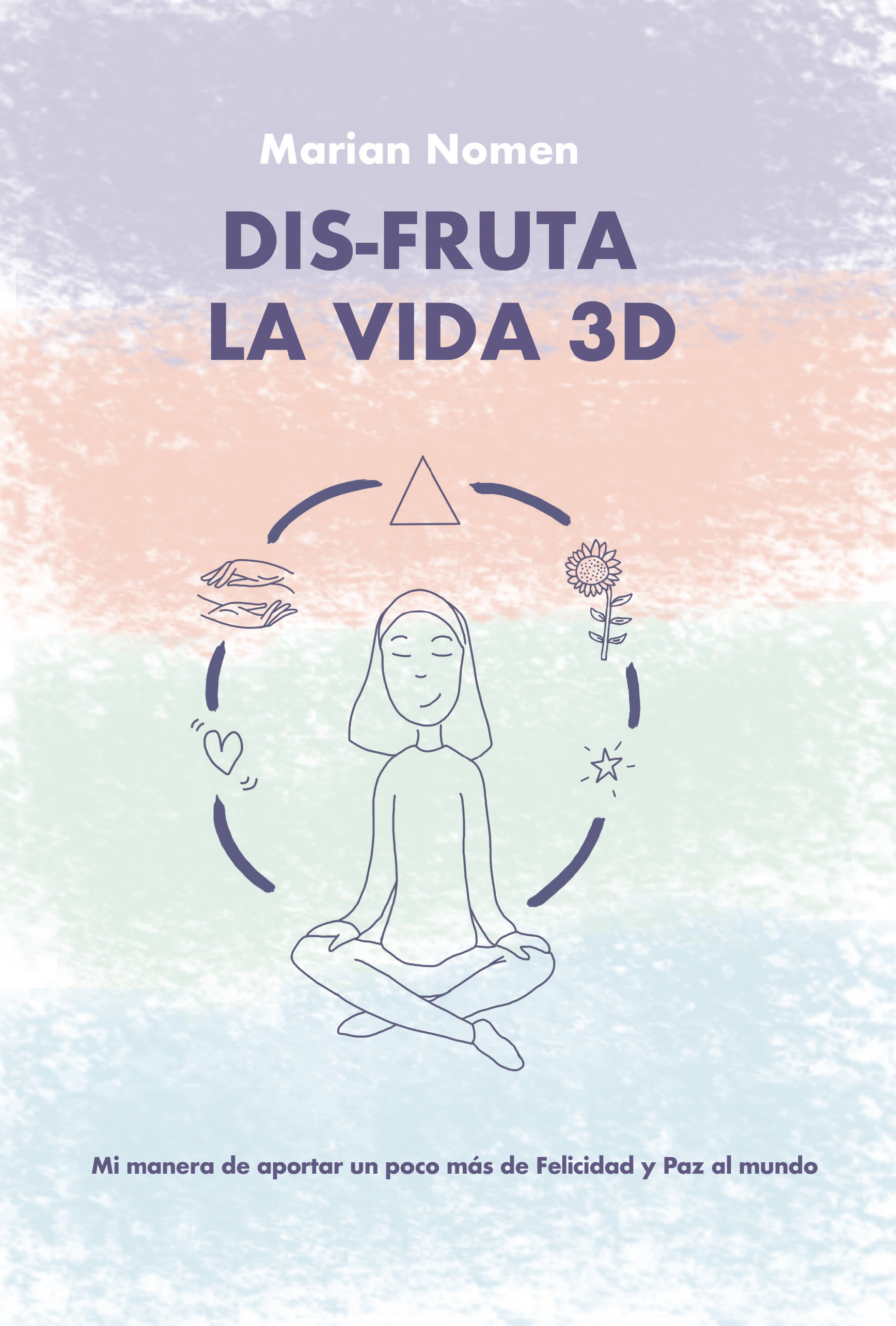 Dis-fruta la vida 3D