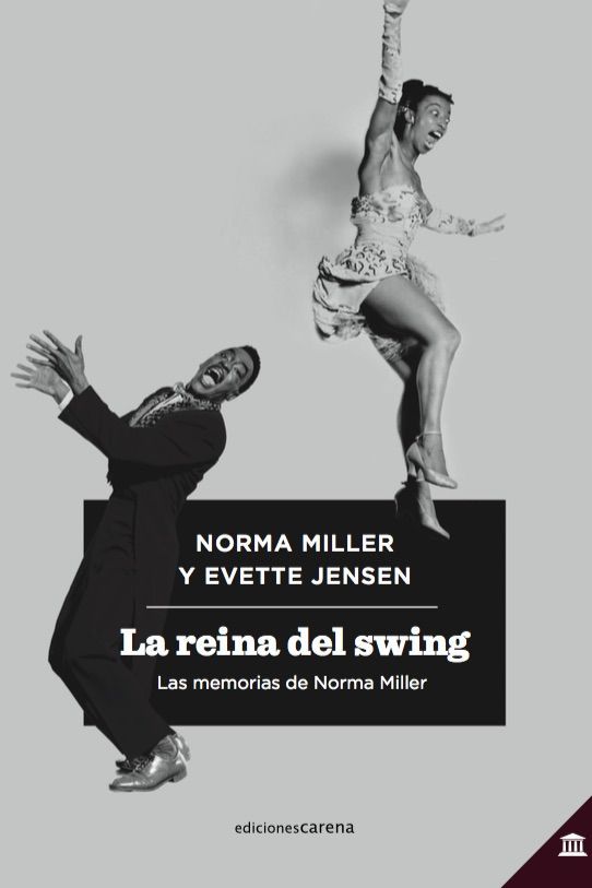 La Reina del Swing: memorias de Norma Miller