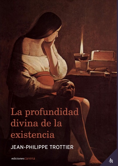 La profundidad divina de la existencia