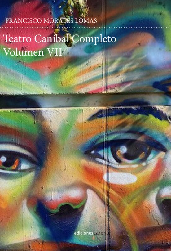 Teatro caníbal completo Volumen VII